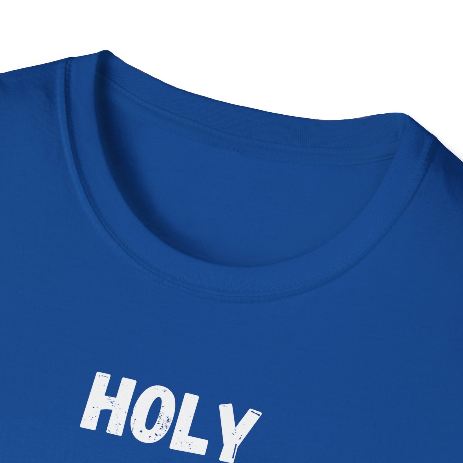 Funny Holy Shit Unisex T-Shirt - Image 31