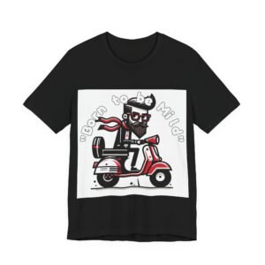 "Born to be Mild" — Custom Shirt
