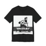 "Born to be Mild" — Custom Shirt